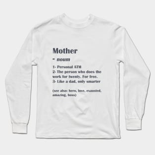 Mother dictionary Long Sleeve T-Shirt